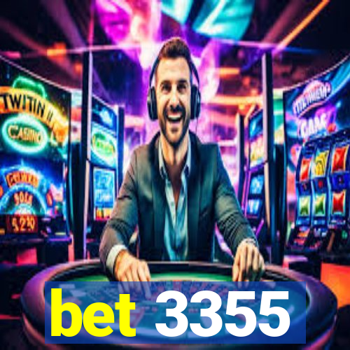 bet 3355